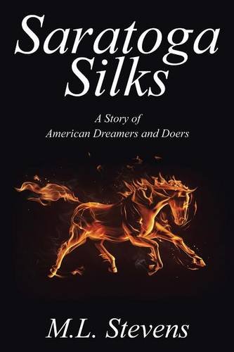 saratoga silks a story of american dreamers and doers