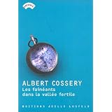Les Fain�ants dans la vall�e fertilepar Albert Cossery