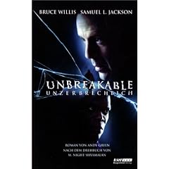 Unbreakable - Unzerbrechlich. Roman zum Film