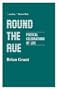 Round The Rue - Poetical Celebrations of Life