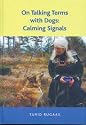 On Talking Terms with Dogs: Calming Signals