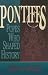 Books : Pontiffs: Popes Who Shaped History