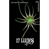 Le Livre des lunes - Tome 2 - 17 Lunespar Kami Garcia