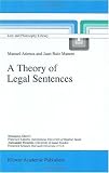 A Theory of Legal Sentences (Law and Philosophy Library)