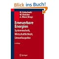 Erneuerbare Energien: Systemtechnik, Wirtschaftlichkeit, Umweltaspekte