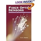Click here to buy Fiber Optic Sensors: Fundamentals and Applications by  D. A. Krohn.