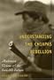 Understanding the Chiapas Rebellion: Modernist Visions and the Invisible Indian