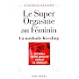 Le super orgasme au féminin
