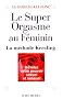 Le super orgasme au f�minin