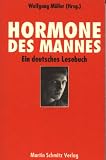 Produkt-Bild: Hormone des Mannes. Ein deutsches Lesebuch
