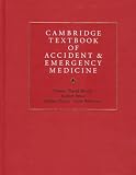 Cambridge Textbook of Accident and Emergency Medicine