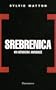 SREBRENICA UN G�NOCIDE ANNONC�