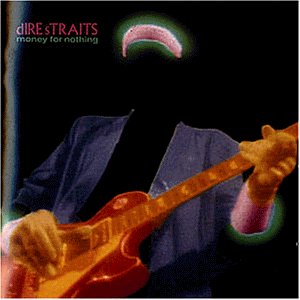 Dire Straits - Money For Nothing (Remastered) - Zortam Music