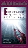 Embraced by the Light