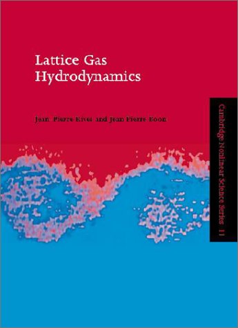 Lattice Gas Hydrodynamics (Cambridge Nonlinear Science Series)