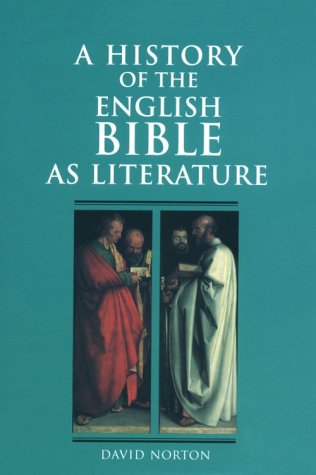 A History of the English Bible as Literature (A History of the Bible as Literature)