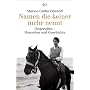 Namen die keiner mehr nennt. Ostpreussen - Menschen und Geschichte