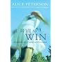 A Will to Win: A Remarkable Story of Courage and Determination