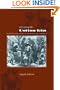 Inventing the Cotton Gin: Machine and Myth in Antebellum America (Johns Hopkins Studies in the History of Technology)
