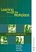 Learning Through the Workplace.: A guide to work based learning: A Guide to Work-based Learning