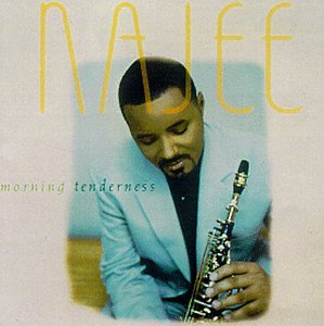 Najee - Morning Tenderness - Zortam Music