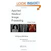Applied Medical Image Processing: A Basic Course