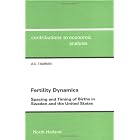 Fertility Dynamics (Contributions to Economic Analysis) (Contributions to Economic... by A.C. Taşiran