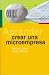 Aprender a crear una microempresa/How to start a small business (Batman (Graphic Novels)) (Spanish Edition)