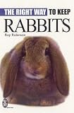The Right Way to Keep Rabbits