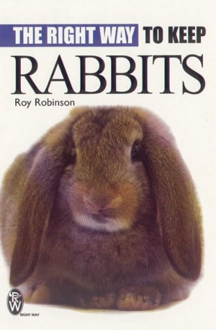 The Right Way to Keep Rabbits