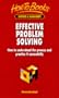 Effective Problem-Solving: How to Understand the Process and Practice It Successfully (How to Books (Midpoint))