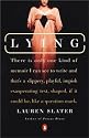 Lying: A Metaphorical Memoir
