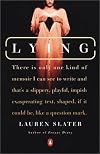 Lying: A Metaphorical Memoir