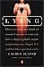 Lying: A Metaphorical Memoir by Lauren Slater ISBN 014200006X