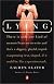 Lying: A Metaphorical Memoir