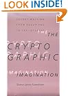 The Cryptographic Imagination: Secret Writings From Edgar Allen Poe to the Internet (Parallax: Re-visions of Culture and Society)