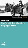 Ein Portr&auml;t des K&uuml;nstlers als junger Mann - SZ-Bibliothek Band 14 - James Joyce, Klaus Reichert