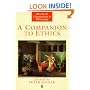 A Companion to Ethics (Blackwell Companions to Philosophy)