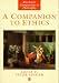 A Companion to Ethics (Blackwell Companions to Philosophy)
