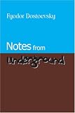 Notes from Underground and The Gambler (Oxford World's Classics)