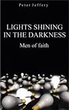 Lights Shining in the Darkness Image of Lights Shining in the Darkness