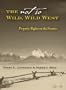 The Not So Wild, Wild West: Property Rights on the Frontier (Stanford Economics and Finance)