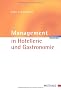 Management in Hotellerie und Gastronomie