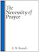 Books : The Necessity Of Prayer