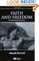 Faith and Freedom: An Interfaith Perspective (Challenges in Contemporary Theology)