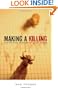Making A Killing: The Political Economy of Animal Rights