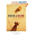 Making a Killing: The Political Economy of Animal Rights