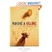 Making A Killing: The Political Economy of Animal Rights