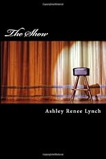 The Show: Scribblings of a Sad Girl