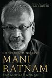 Conversations with Mani Ratnam
